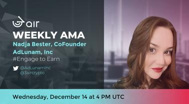 3air Weekly AMA, December 14, 2022 - with Nadja Bester - AdLunam Inc