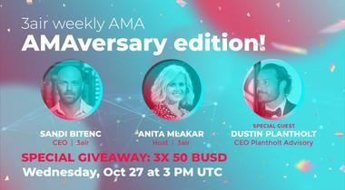 3air Weekly AMA, October 26, 2022 - AMAVERSARY EDITION with Dustin Plantholt