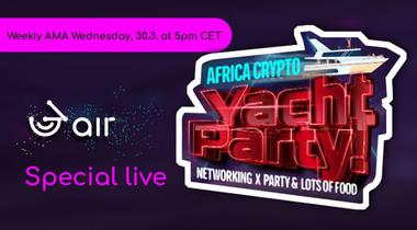 Crypto Yacht Party! Live - 3air AMA, 30/3/22 @ 5pm CET