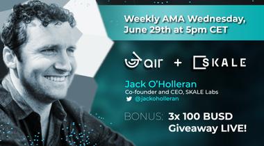 3air weekly AMA, 29th June 2022 @5pm CET, 8am PT - Jack O'Holleran from SKALE