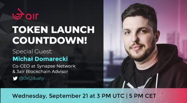 3air Weekly AMA, September 21, 2022 - Token Launch Countdown & Michał Domarecki from Synapse Network