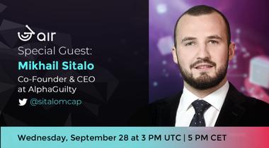 3air Weekly AMA - September 28, 2022 - 3air Update & Mikhail Sitalo from AlphaGuilty