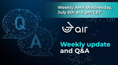 3air weekly AMA, 6th July 2022 @5pm CET - Weekly update and Q&A!