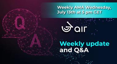 3air weekly AMA, 13th July 2022 @5pm CET - Weekly update and Q&A
